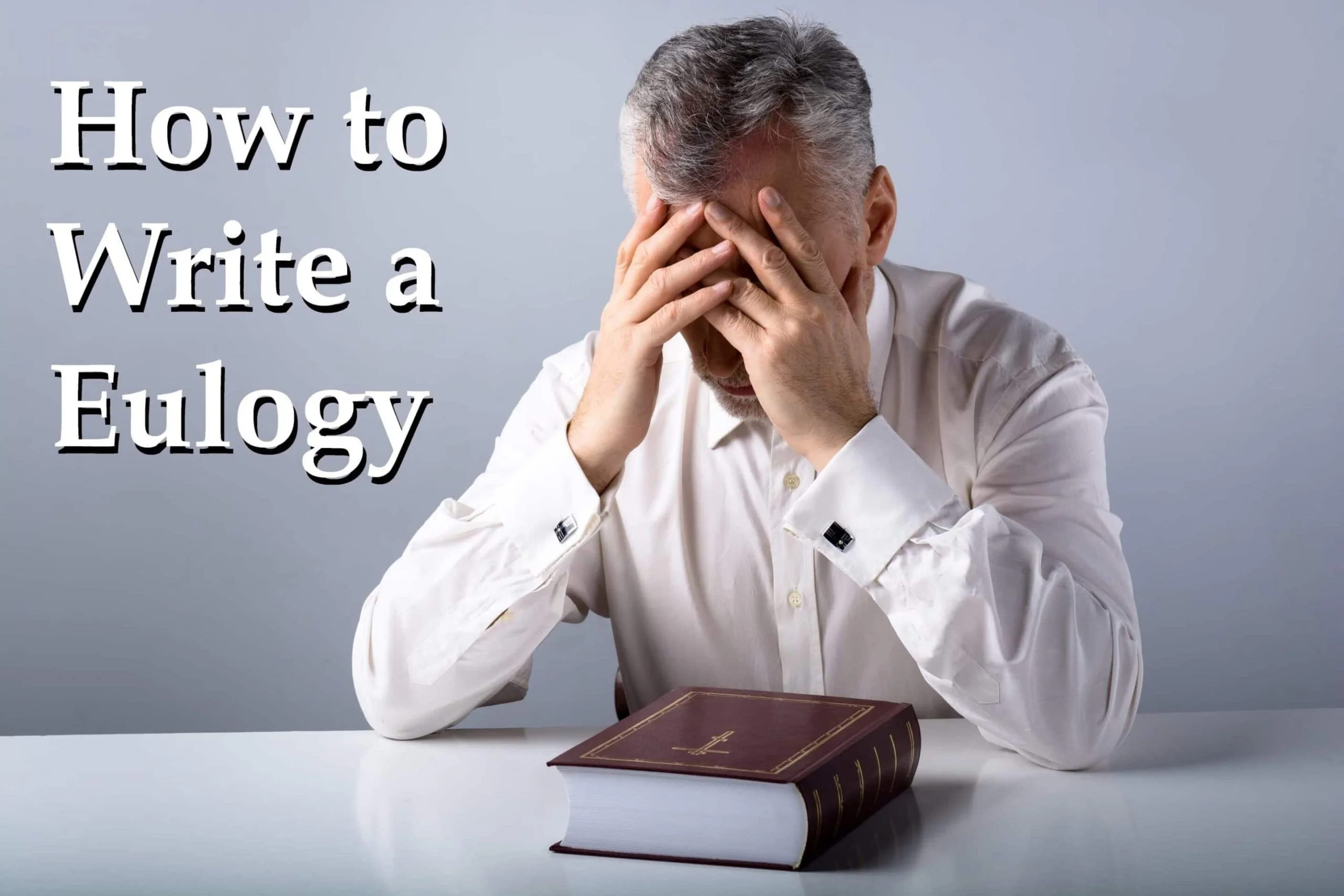 How to Write a Eulogy?